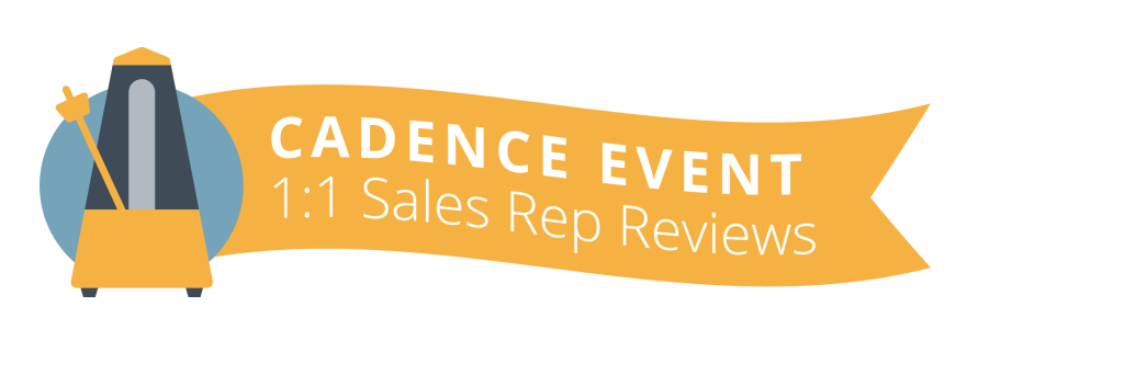 Cadence Event: Sales Leader & Sales Rep