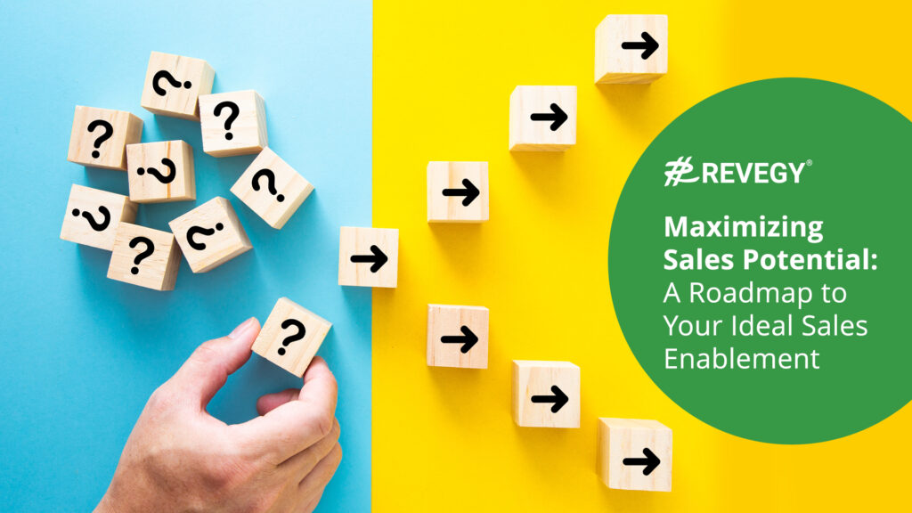 Maximizing Sales Potential: A Roadmap to Your Ideal Sales Enablement Software