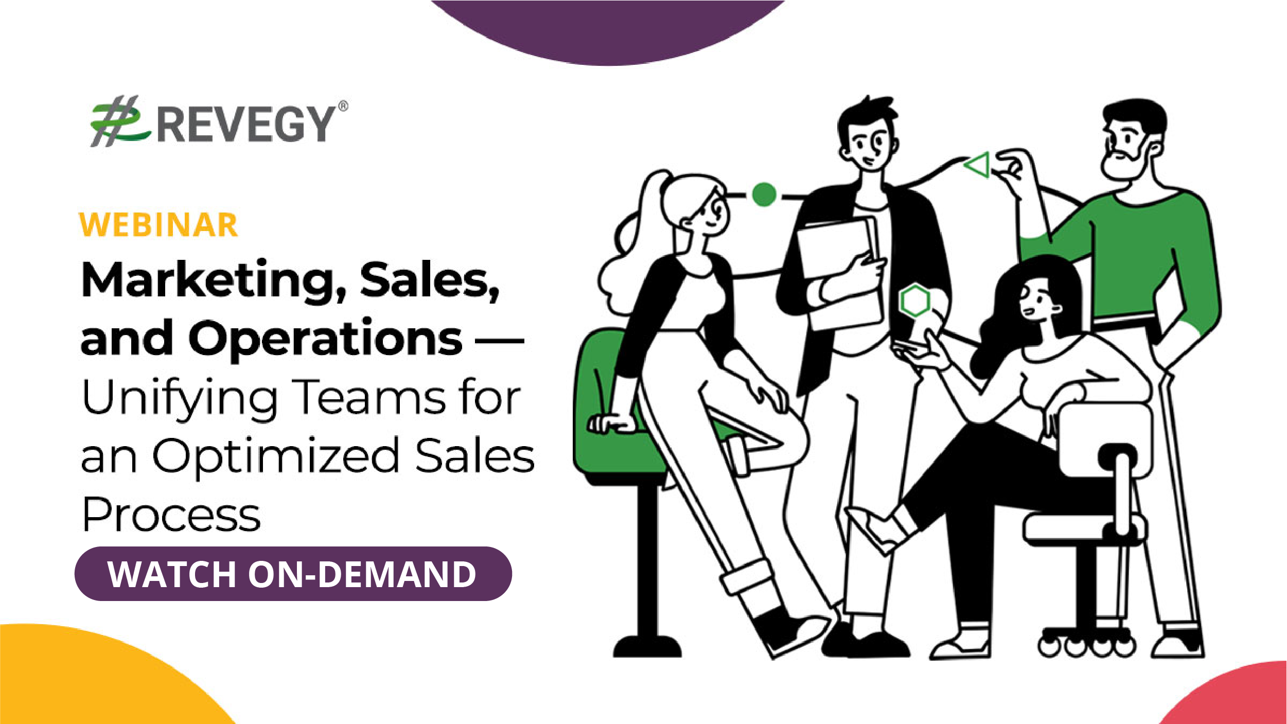 Marketing, Sales, and Operations - Unifying Teams for an Optimized Sales Process